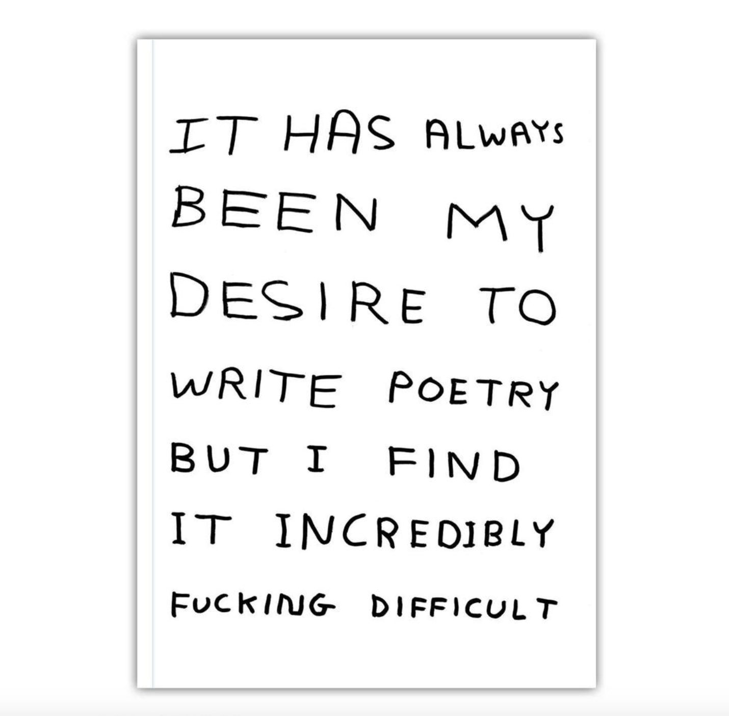 David Shrigley A6 Notebook | Write Poetry